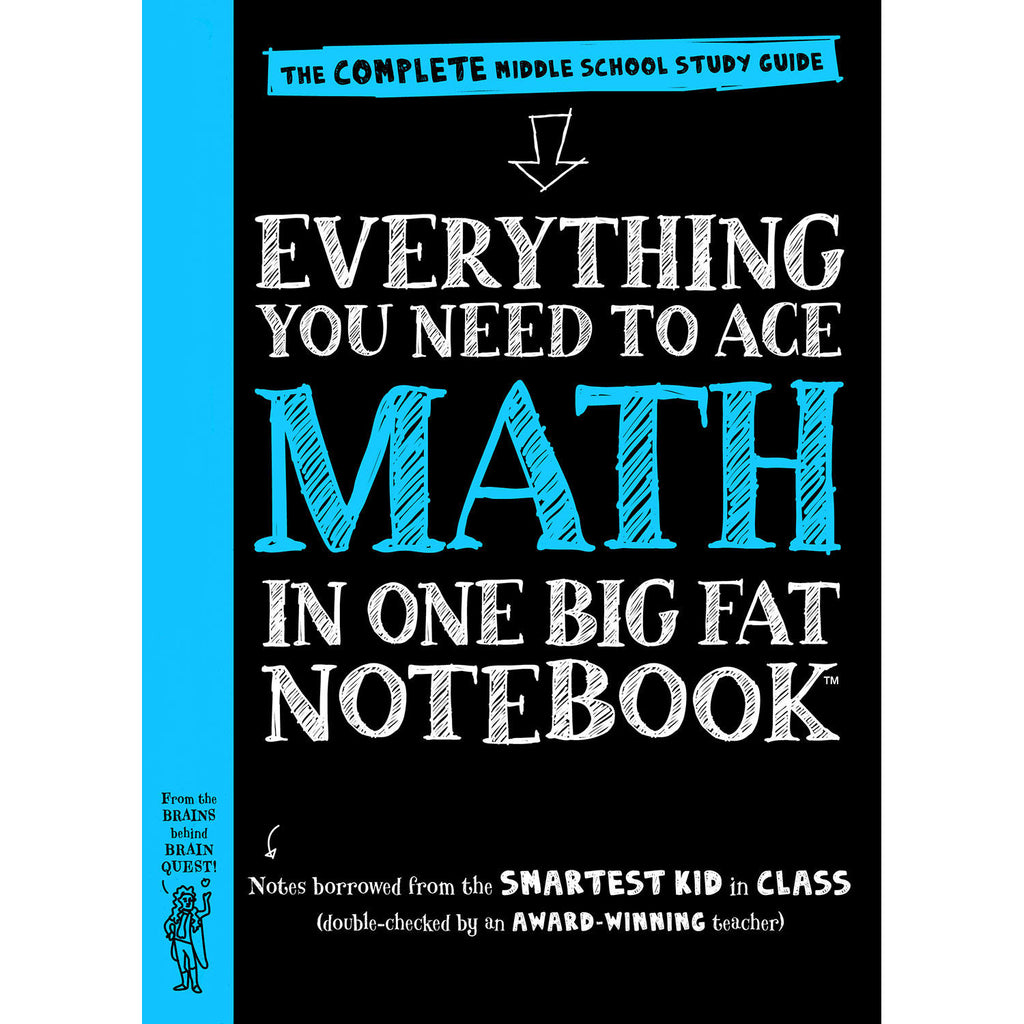 Everything You Need to Ace Math in One Big Fat Notebook: The Complete Middle School Study Guide