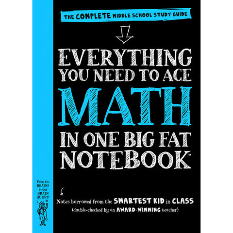 Everything You Need to Ace Math in One Big Fat Notebook: The Complete Middle School Study Guide