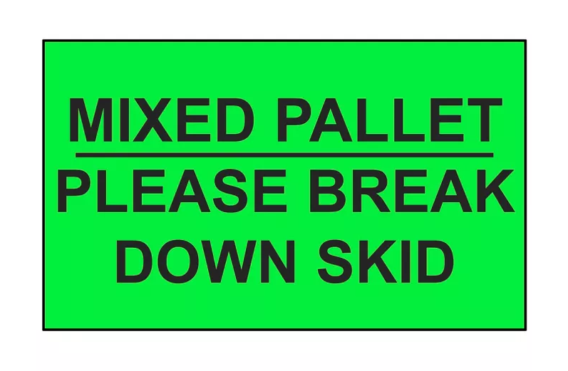 "Mixed Pallet/Please Break Down Skid" Label - 3 x 5"