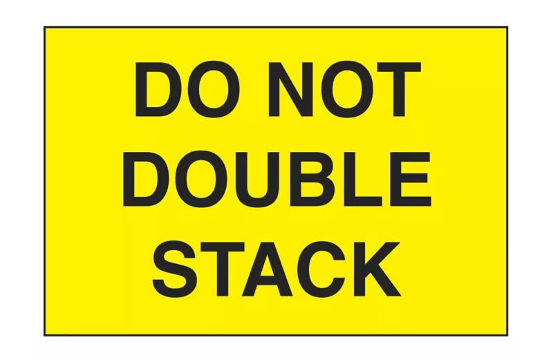"Do Not Double Stack" Label - Fluorescent Yellow, 2 x 3"