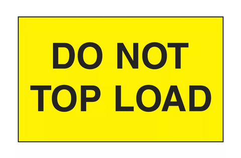 "Do Not Top Load" Label - 3 x 5"