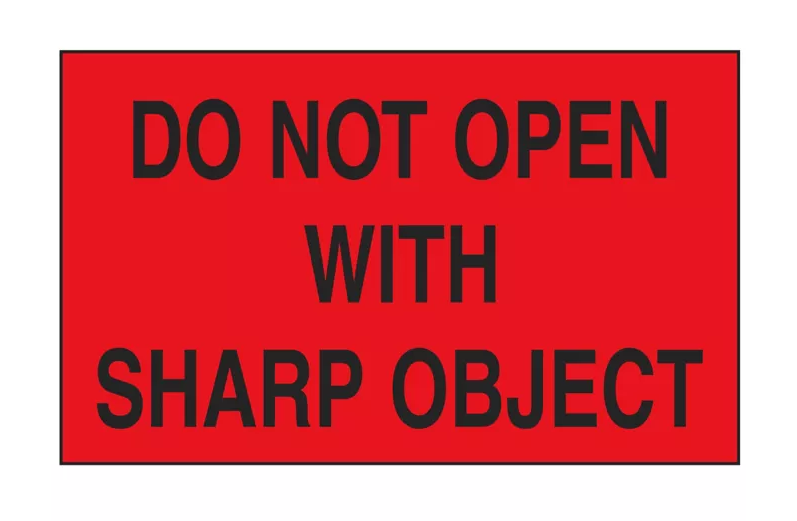 "Do Not Open with Sharp Object" Label - 3 x 5"